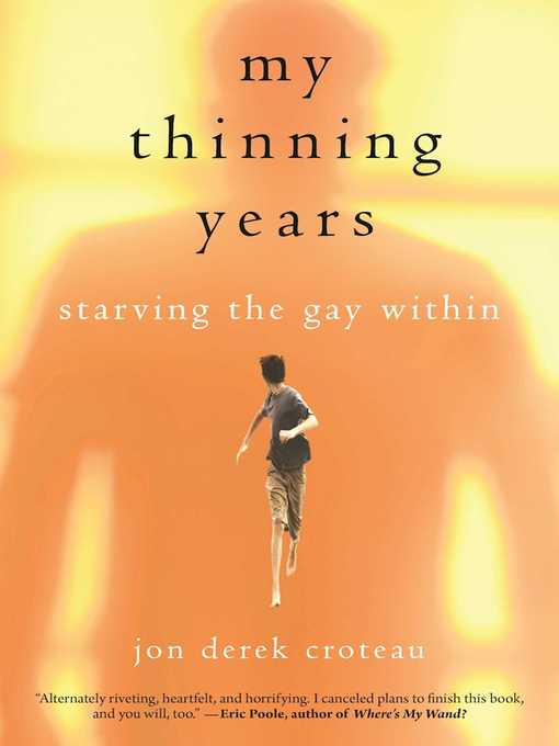 Title details for My Thinning Years by Jon Derek Croteau - Wait list